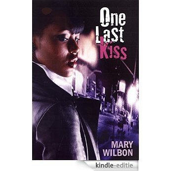 One Last Kiss [Kindle-editie]