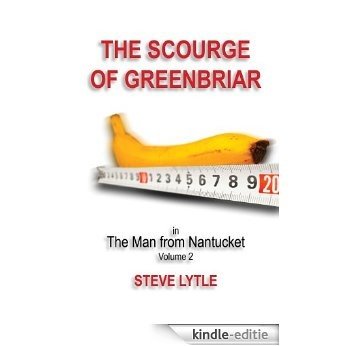 The Man from Nantucket (The Scourge of Greenbriar Book 2) (English Edition) [Kindle-editie] beoordelingen