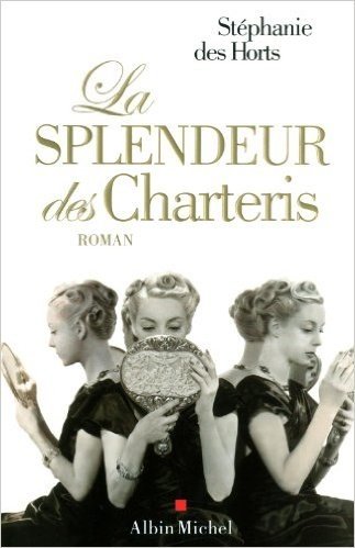 Splendeur Des Charteris (La)