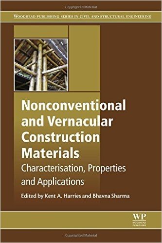 Nonconventional and Vernacular Construction Materials: Characterisation, Properties and Applications baixar
