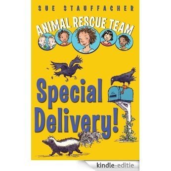 Animal Rescue Team: Special Delivery! [Kindle-editie]