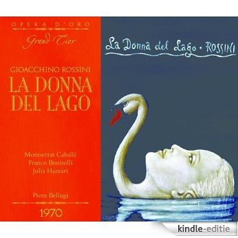 OPD 7053 Rossini-La Donna del Lago: Italian-English Libretto (Opera d'Oro Grand Tier) (English Edition) [Kindle-editie]
