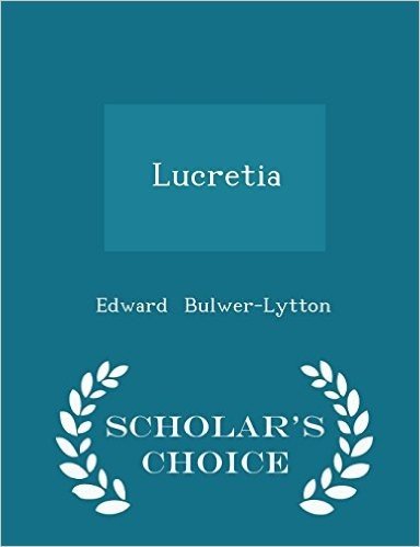 Lucretia - Scholar's Choice Edition