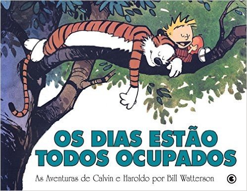 Calvin e Haroldo - Os Dias Estão Todos Ocupados - Volume - 9