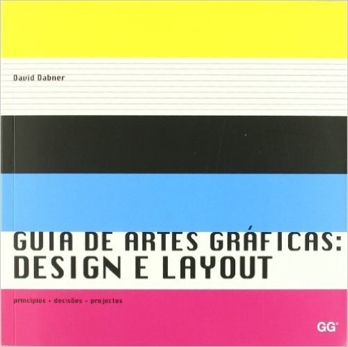 Guia De Artes Gráficas, Design E Lay-Out