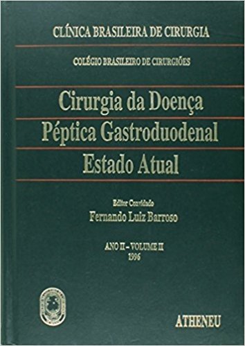 Cbc - V. 02 - Cirurgia Da Doenca Peptica Gastro-Estetica