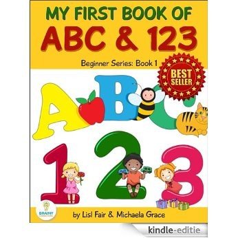 My First Book of ABC and 123: An Educational Picture Book for Young Children (Beginner Series) (English Edition) [Kindle-editie]