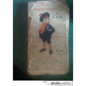 Wee Macgreegor (English Edition) [Kindle-editie]
