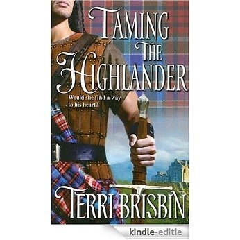 Taming the Highlander (The MacLerie Clan) [Kindle-editie]