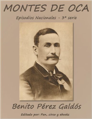 Montes de Oca (Episodios nacionales) (Spanish Edition)