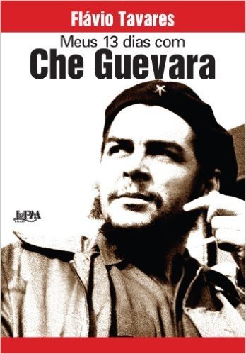 Meus 13 Dias Com Che Guevara - Formato Convencional
