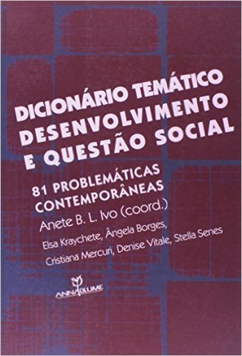 Dicionario Tematico Desenvolvimento E Questao Social - 81 Problematica