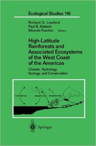 High-Latitude Rainforests and Associated Ecosystems of the West Coast of the Americas: Climate, Hydrology, Ecology, and Conservation