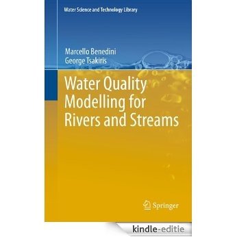 Water Quality Modelling for Rivers and Streams (Water Science and Technology Library) [Kindle-editie]