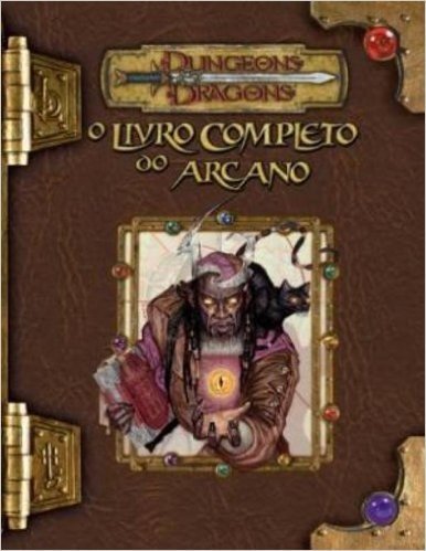 Dungeons E Dragons. O Livro Completo Do Arcano baixar