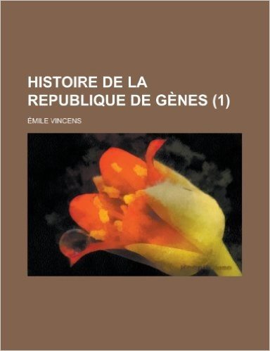 Histoire de La Republique de Genes (1)