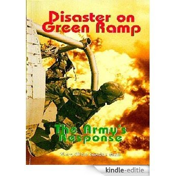 Disaster On Green Ramp:  The Army's Response (CMH pub) (English Edition) [Kindle-editie]
