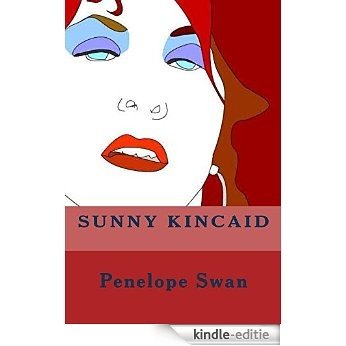 Sunny Kincaid (English Edition) [Kindle-editie]