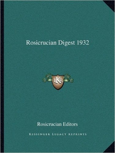 Rosicrucian Digest 1932