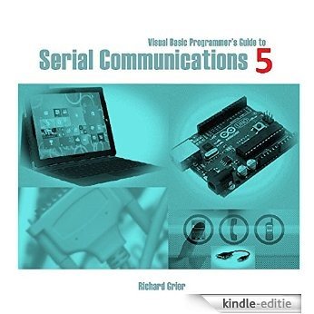 Visual Basic Programmer's Guide to Serial Communications 5 (English Edition) [Kindle-editie]