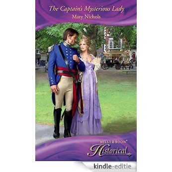 The Captain's Mysterious Lady (Mills & Boon Historical) (The Piccadilly Gentlemen's Club, Book 1) [Kindle-editie]