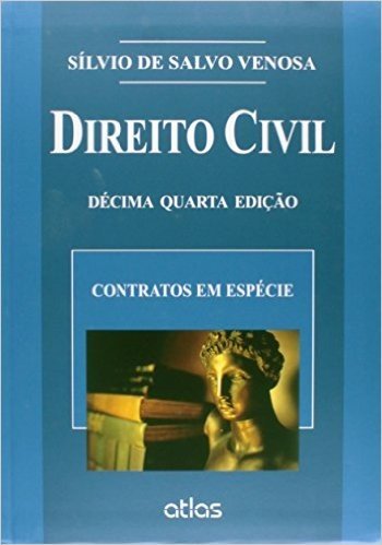 Direito Civil. Contratos em Espécie - Volume 3