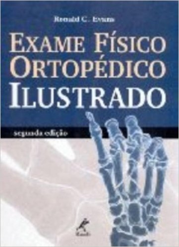 Exame Físico Ortopédico Ilustrado