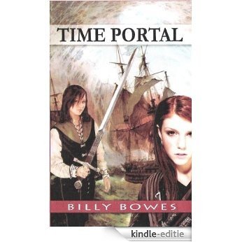 TIME PORTAL (MYSTIC PORTALS TRILOGY Book 1) (English Edition) [Kindle-editie]
