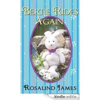 Bertie Rides Again (English Edition) [Kindle-editie]