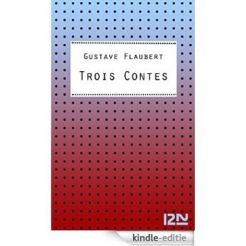 Trois Contes (Classiques) [Kindle-editie]