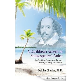 A Caribbean Accent to Shakespeare's Voice (English Edition) [Kindle-editie] beoordelingen