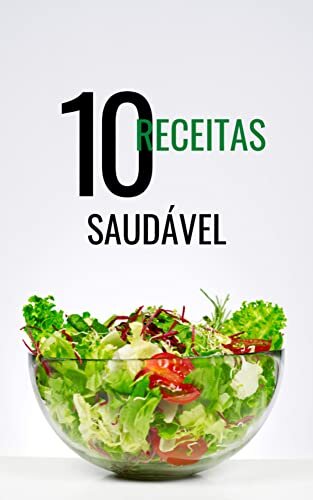 10 Receitas saudáveis