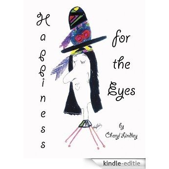 Happiness for the Eyes (English Edition) [Kindle-editie]