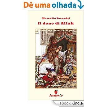 Il dono di Allah (Percorsi della memoria) [eBook Kindle]