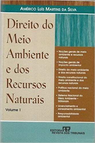 Direito Do Meio Ambiente E Dos Recursos Naturais - Volume 1