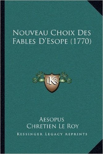 Nouveau Choix Des Fables D'Esope (1770)