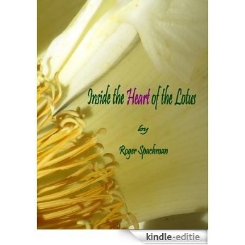 Inside the Heart of the Lotus (English Edition) [Kindle-editie]