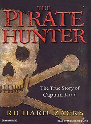 The Pirate Hunter: The True Story of Captain Kidd: Part 1 & 2