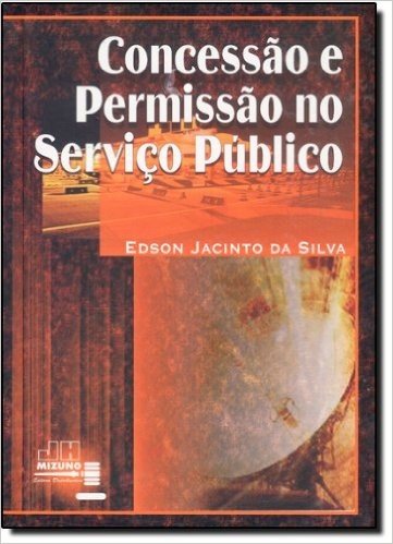 Concessão e Permissão no Serviço Publico