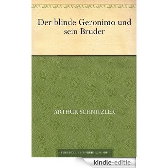 Der blinde Geronimo und sein Bruder (German Edition) [Kindle-editie] beoordelingen