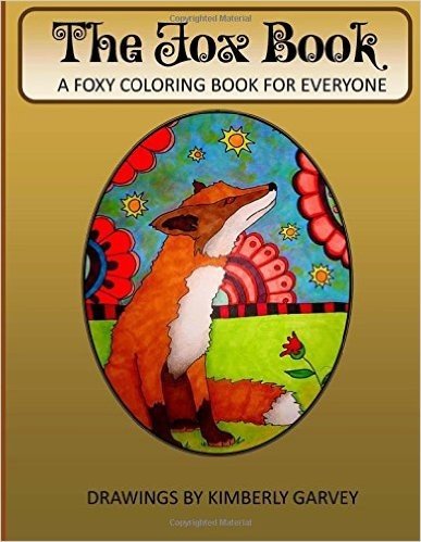 The Fox Book: A Foxy Coloring Book for Everyone