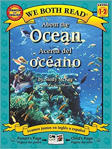 About the Ocean /Acerca Del Oceano (We Both Read Bilingual)