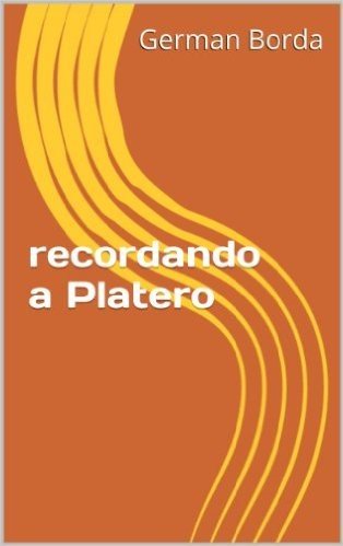 recordando a Platero (Prosa poética nº 1) (Spanish Edition)