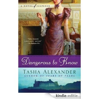 Dangerous to Know: A Novel of Suspense (Lady Emily Mysteries) [Kindle-editie]