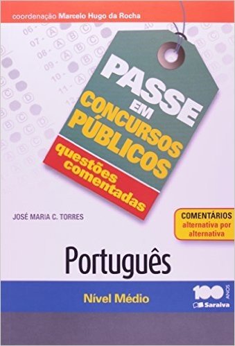 Coleção Passe Em Concursos Públicos. Questões Comentadas. Português. Nível Médio