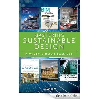 Sustainable Design Reading Sampler 2012: Book Excerpts by Thomas Dolan, Holley Henderson, Eddie Krygiel, Francois Levy, Asif Syed and Heather Venhaus [Kindle-editie] beoordelingen