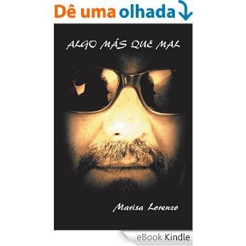 Algo más que mal (Spanish Edition) [eBook Kindle]