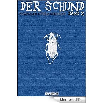 Der Schund: Band 2. Maximaler Literaturspass [Kindle-editie] beoordelingen