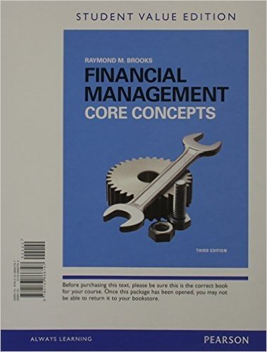Financial Management: Core Concepts Student Value Edition