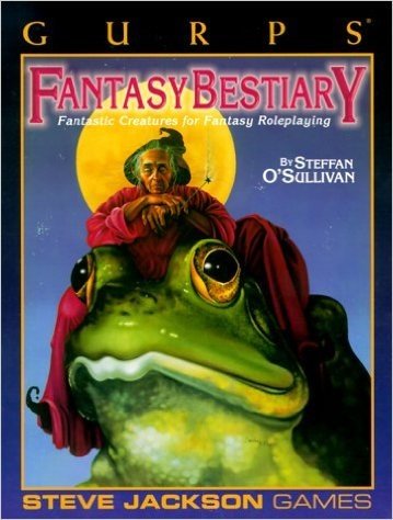 Gurps Fantasy Bestiary: Fantastic Creatures for Fantasy Roleplaying
